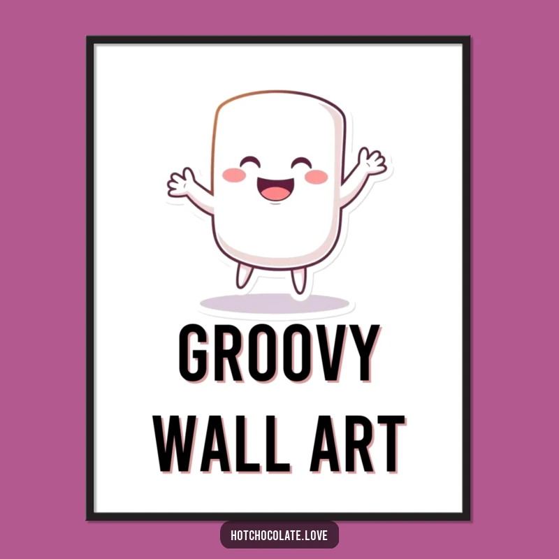Funny Marshmallow Dance Poster: Silly Art Gift, Perfect for Playful Spaces