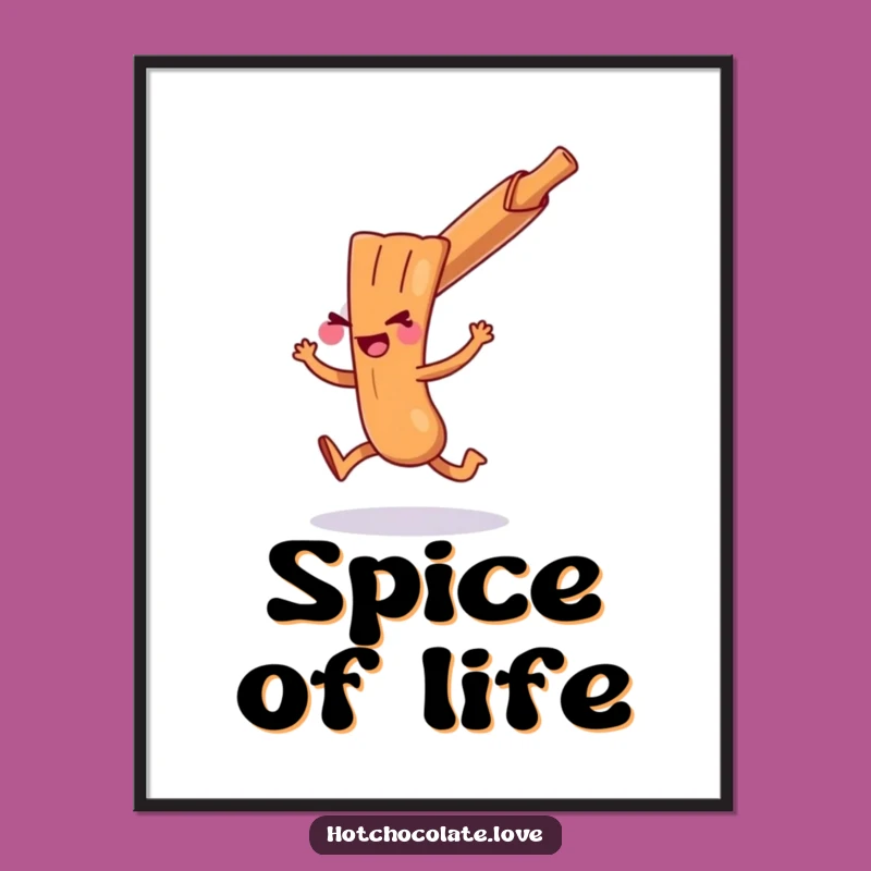 Funny Cinnamon Stick Hop Poster: Playful Spice Art Print Makes a Perfect Gift