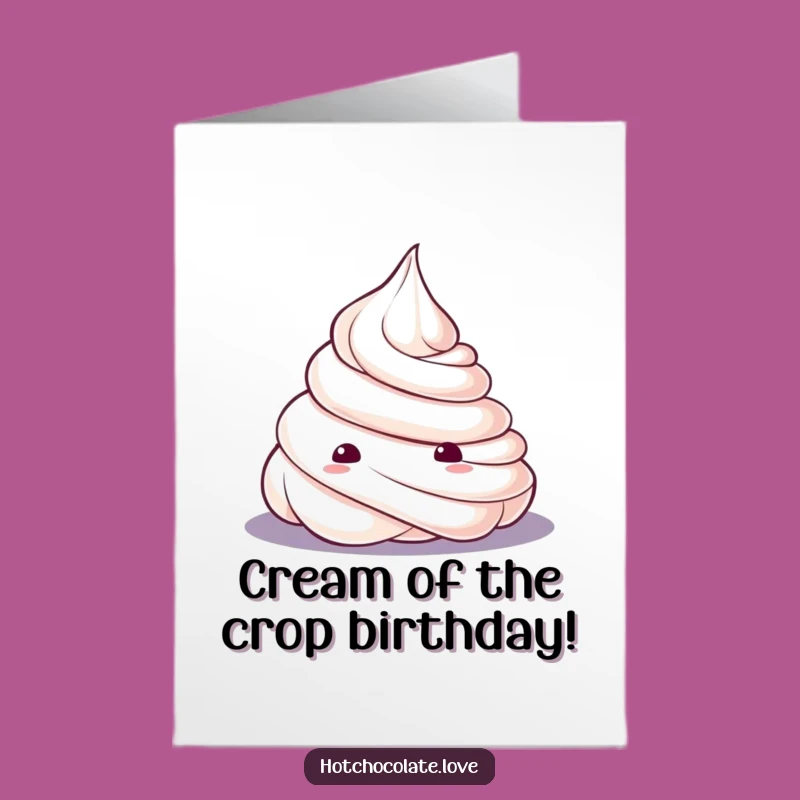 Free Printable Happy Birthday Card: Curious Whipped Cream Dollop Funny Downloadable Gift