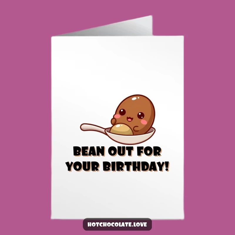 Free Printable Cocoa Bean Birthday Card: Giggling Downloadable Gift for Coffee Lovers!