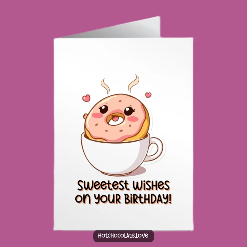 Free Printable Donut Birthday Card: Hot Chocolate Float humor, Funny Downloadable Gift