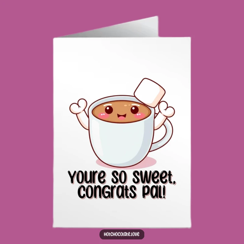 Free Printable Congratulations Card: Waving Hot Chocolate Mug Cheers You On!