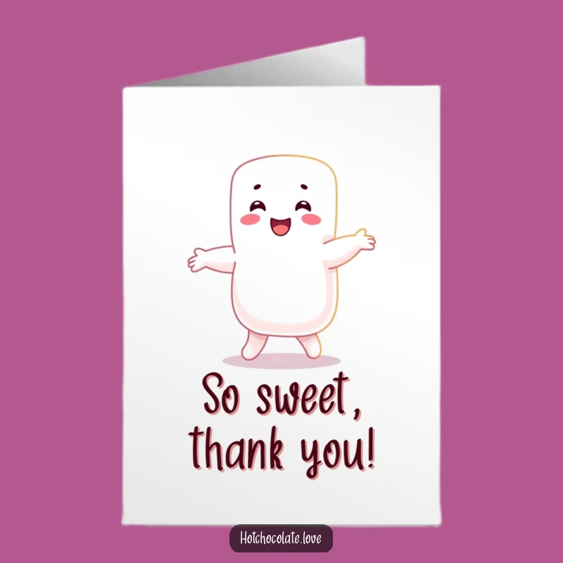 Free Printable Thank You Card: Marshmallow Dancing, Sweet Thanks 'Print at Home'