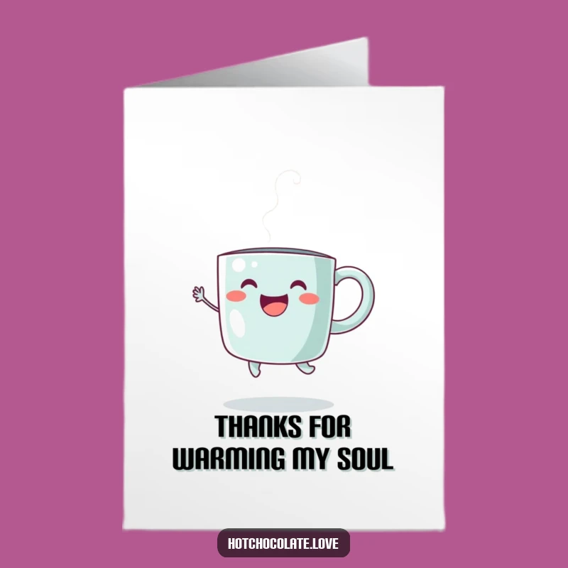 Free Printable Steaming Thanks Card: Funny Mug Downloadable Gift for Gratitude