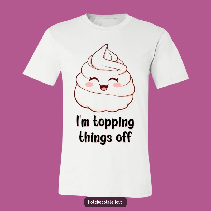 Funny Winking Whipped Cream Dollop T-Shirt - Adorable & Hilarious Casual Wear